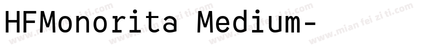 HFMonorita Medium字体转换